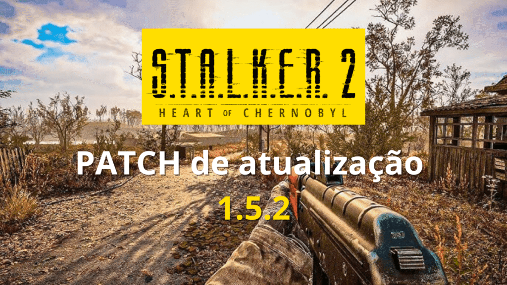 STALER 2 PATCH De Atualização 1.5.2